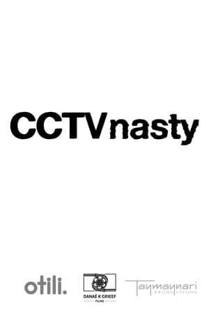 CCTV Nasty streaming