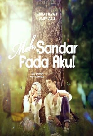 Meh, Sandar Pada Aku! streaming