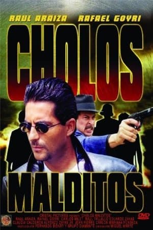 Cholos Malditos streaming