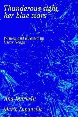 Thunderous Sight, Her Blue Tears streaming
