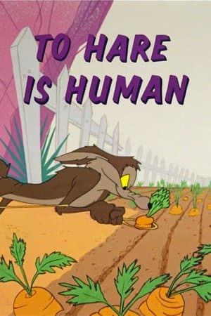 To Hare Is Human streaming