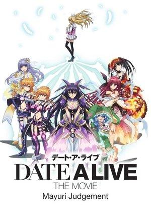 Date A Live: Mayuri Judgment streaming