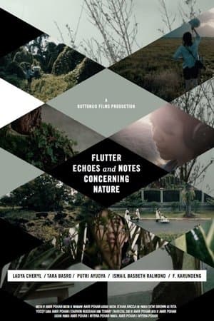 Flutter Echoes and Notes Concerning Nature streaming