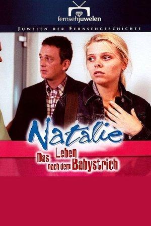 Natalie IV - Das Leben nach dem Babystrich streaming