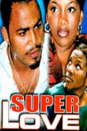 Super Love streaming