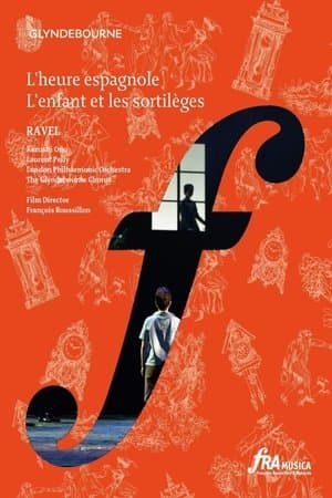 L'heure Espagnole & L'enfant et les sortilèges streaming