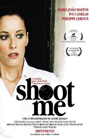 Shoot Me streaming
