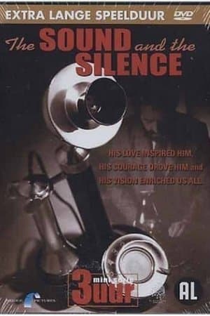 The Sound and the Silence: The Alexander Graham Bell Story streaming
