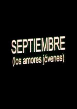 Septiembre (Los amores jóvenes) streaming