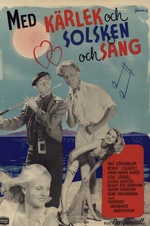 Kärlek, solsken och sång streaming