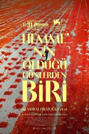 Hemme’nin Öldüğü Günlerden Biri streaming