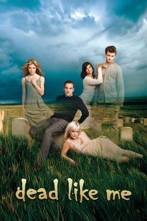 Dead Like Me streaming