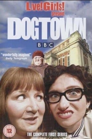 Live! Girls! Present Dogtown streaming