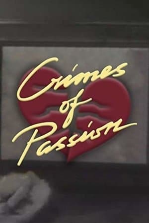 Crimes of Passion streaming