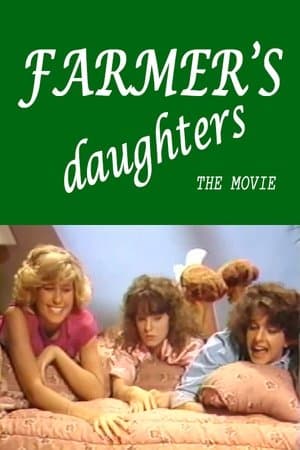 Farmer's Daughters: The Movie streaming