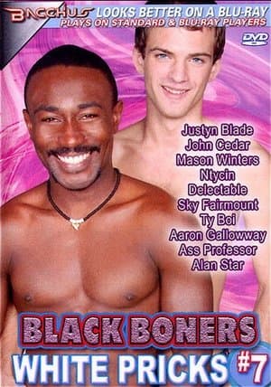 Black Boners White Pricks 7 streaming