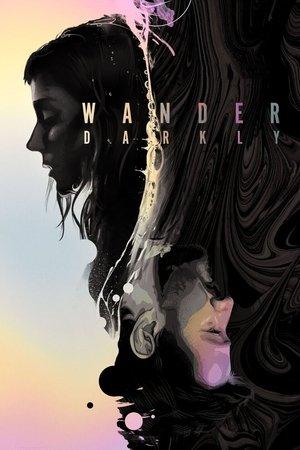 Wander Darkly streaming