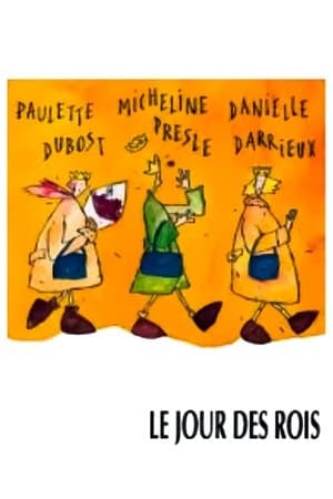 Le Jour des rois streaming