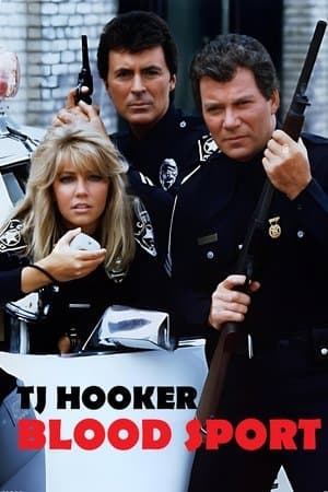T.J. Hooker: Blood Sport streaming