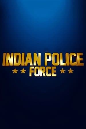 Indian Police Force streaming