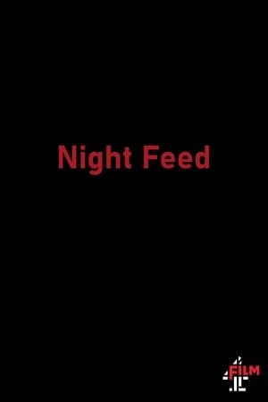 Night Feed streaming