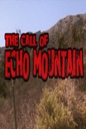 The Call of Echo Mountain streaming