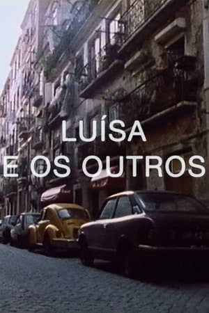 Luísa e os Outros streaming