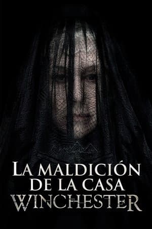 Winchester: La casa que construyeron los espíritus streaming