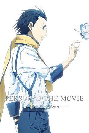 Persona 3: The Movie #3 - Falling Down streaming