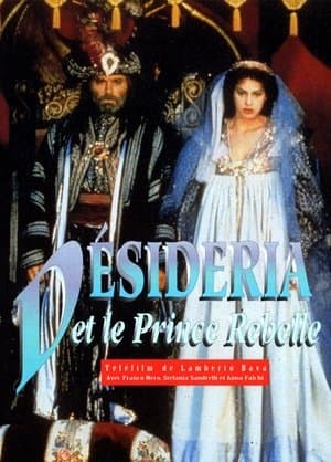 Desideria et le Prince rebelle streaming