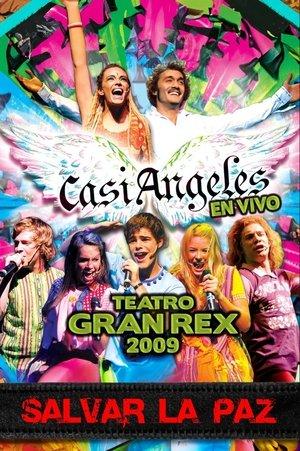 Casi ángeles en el teatro Gran Rex 2009 streaming