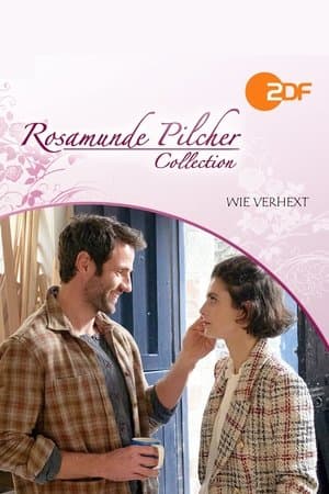 Rosamunde Pilcher: Wie verhext streaming