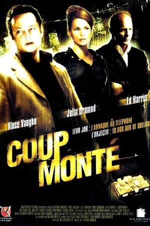 Coup Monté streaming
