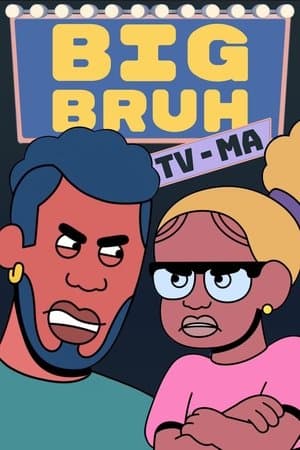Big Bruh streaming