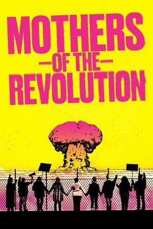 Mothers of the Revolution streaming