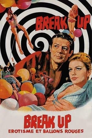 Break-up, érotisme et ballons rouges streaming