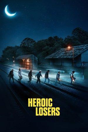 Heroic Losers streaming