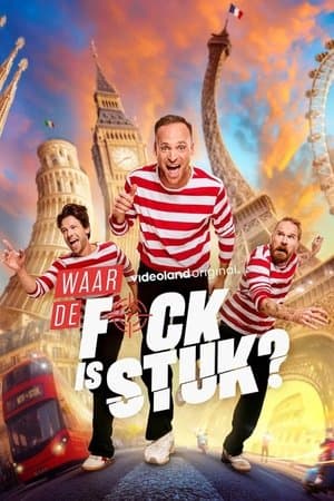 Waar de F*ck is Stuk streaming