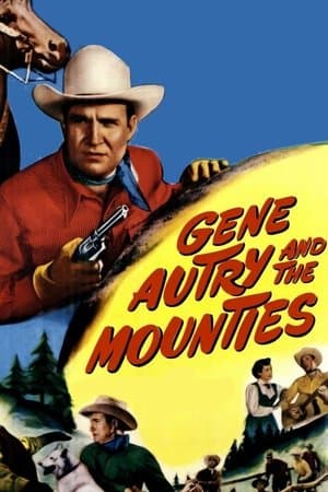Gene Autry and the Mounties streaming