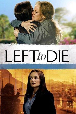 Left to Die streaming