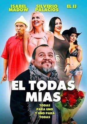 El todas mías streaming