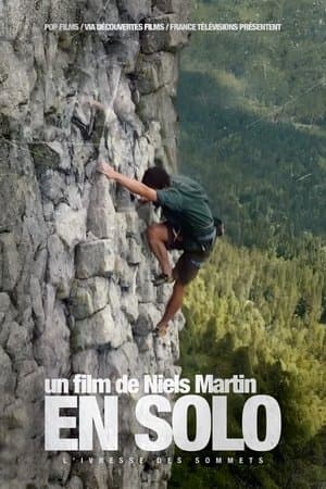 En Solo : L'ivresse des sommets streaming