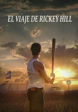 El viaje de Rickey Hill streaming