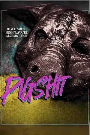 Pigshit streaming