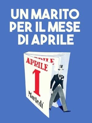 Un marito per il mese di aprile streaming