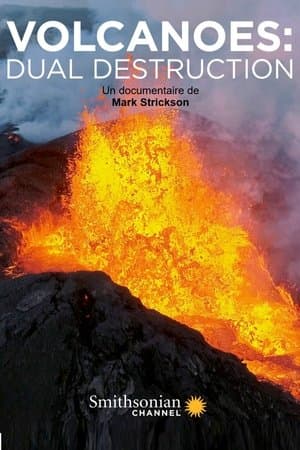 Volcanoes: dual destruction streaming