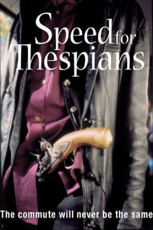 Speed for Thespians streaming