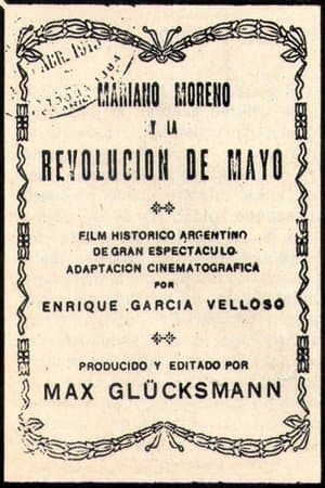 Mariano Moreno y la Revolución de Mayo streaming