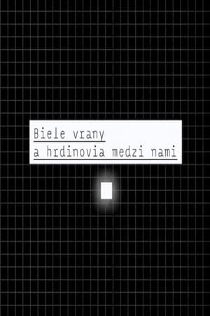 Biele vrany a hrdinovia medzi nami streaming