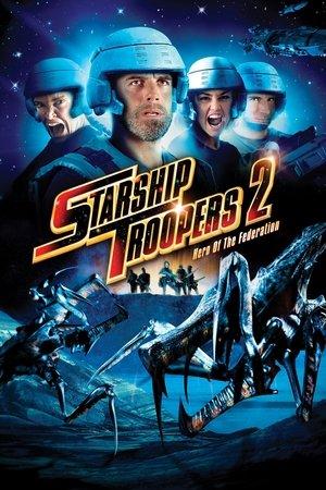 Starship Troopers 2: Hero of the Federation streaming
